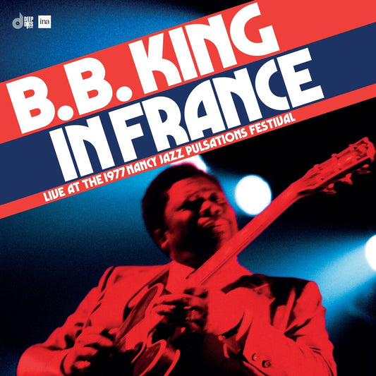 B.B. King - In France: Live at 1977 Nancy Jazz Pulsations Festival LP (RSD Black Friday 2024)