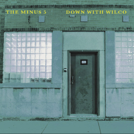 The Minus 5 - Down With Wilco LP (RSD Black Friday 2024)