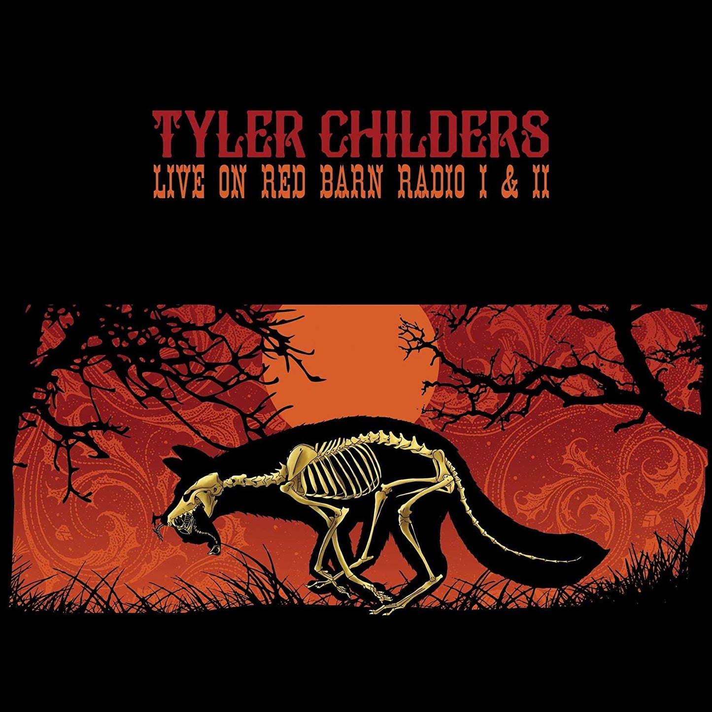 Tyler Childers - Live On Red Barn Radio I & II LP vinyl record